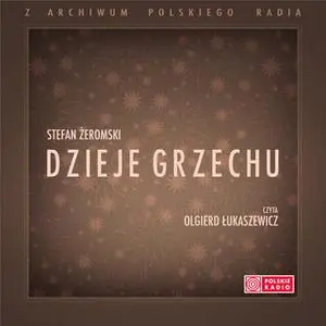 «Dzieje Grzechu - wersja skrócona» by Stefan Żeromski