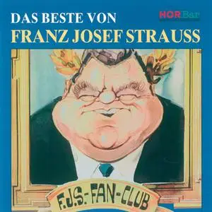 «Das Beste von Franz Josef Strauss» by Thomas Giebelhausen