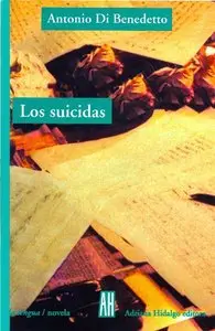 Los suicidas - Antonio Di Benedetto