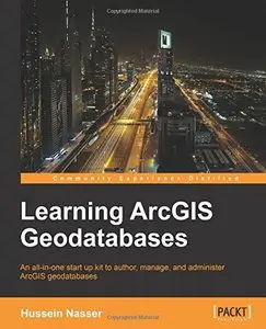 Learning ArcGIS Geodatabase