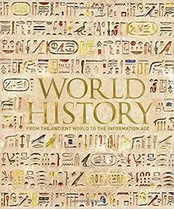 World History: From the Ancient World to the Information Age (repost)