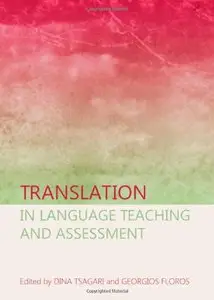 Translation in Language Teaching and Assessment