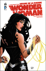 Wonder Woman - Déesse de la Guerre - Tome 1 - Insurrection