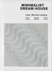 Katia & Marielle Labeque - Minimalist. Dream House (2013) [3CD Box] {KML Recordings}