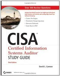 CISA Certified Information Systems Auditor Study Guide, 3 edition (repost)