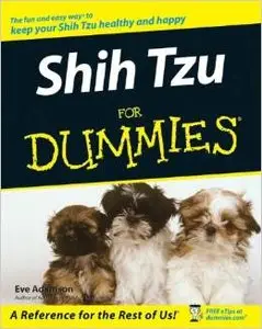 Shih Tzu For Dummies by Eve Adamson [Repost] 