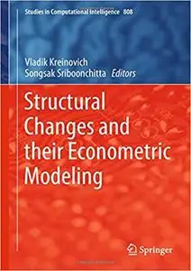 Structural Changes and their Econometric Modeling