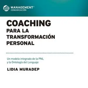 «Coaching para la transformación personal» by Lidia Muradep