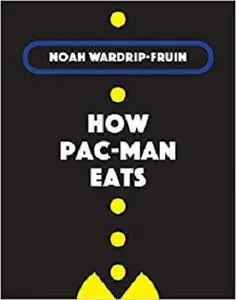 How Pac-Man Eats (Software Studies)