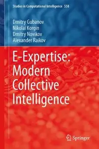E-Expertise: Modern Collective Intelligence (repost)