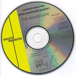 Anthony Braxton & Rova Saxophone Quartet - The Aggregate (1989)