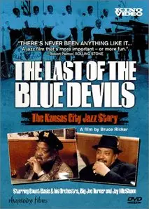 The Last Of The Blue Devils - The Kansas City Jazz Story (2005)
