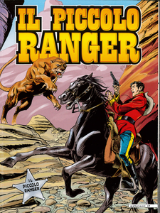 Il Piccolo Ranger - Volume 42 - La Fine Di Un Bandito - Il Deserto Non Perdona (Edizioni IF)