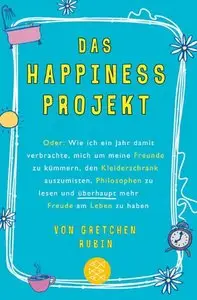 Das Happiness-Projekt (Repost)