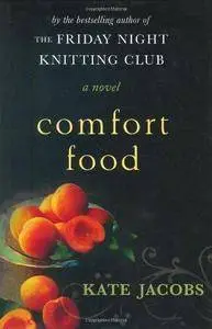 Comfort Food: A Novel