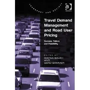 Travel Demand Management and Road User Pricing (Transport and Mobility) (repost)