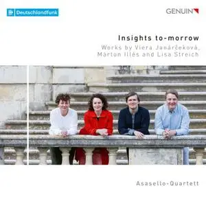 Barbara Streil, Justyna Sliwa, Rostislav Kozhevnikov, Teemu Myöhänen and Asasello Quartett - Insights To-Morrow: Works by Viera
