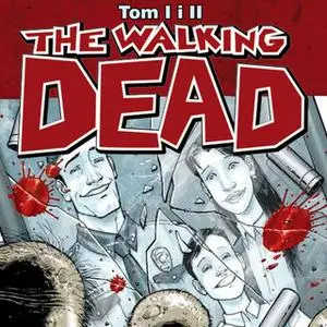 «Walking Dead. Tom 1 i 2» by Robert Kirkman