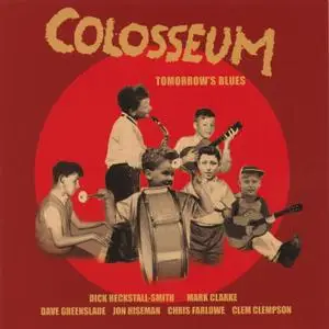 Colosseum - Tomorrow's Blues (Remastered) (2003/2020) [Official Digital Download]