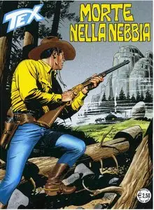 Tex Willer n.556 - Morte nella nebbia