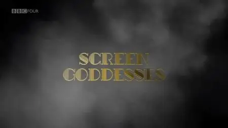 BBC Arena - Screen Goddesses (2012)