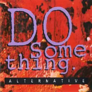 VA - DO Something. (Alternative) (1994)