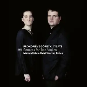 Maria Milstein & Mathieu van Bellen - Sonatas for Two Violins (2020)