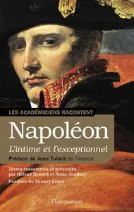 Collectif, "Napoléon, l'intime et l'exceptionnel : 1804-1821"