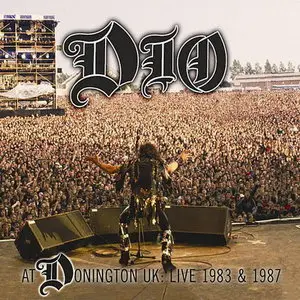 Dio - Dio at Donington UK: Live 1983 & 1987 (2010) 