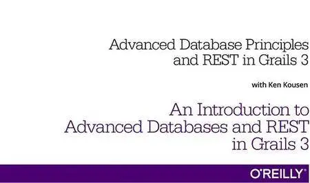 Advanced Databases and REST Principles in Grails 3