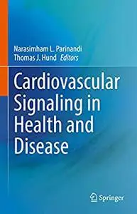 Cardiovascular Signaling in Health and Disease