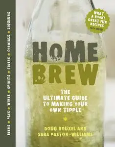 «Home Brew» by Doug Rouxel, Sara Paston-Williams