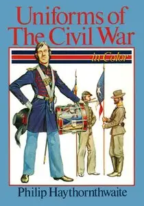 Uniforms of the Civil War in Color (repost)