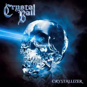 Crystal Ball - Crystallizer (2018) [Limited Ed. Digipak]