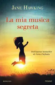 Jane Hawking - La mia musica segreta