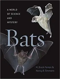 Bats: A World of Science and Mystery