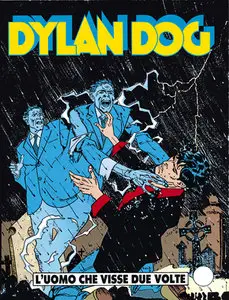 Dylan Dog Numero 67 - L’uomo che visse due volte