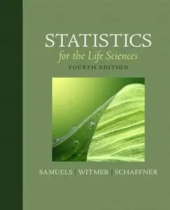 Statistics for the Life Sciences, 4th Edition (repost)