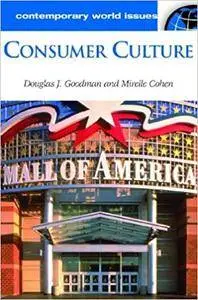 Consumer Culture: A Reference Handbook (Repost)