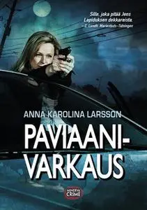 «Paviaanivarkaus» by Anna Karolina Larsson