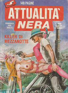 Attualità Nera - Anno XII - Volume 22 - Killer Di Mezzanotte