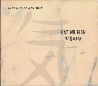 Eat No Fish - Insane [Virgin VGP000343,-44,-45] {Germany 2001}