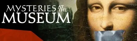 Mysteries at the Museum S05E01-E05 (2013)