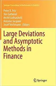 Large Deviations and Asymptotic Methods in Finance (Repost)