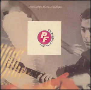 The Pale Fountains (2 CDs) + Michael Head introducing The Strands