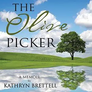 The Olive Picker: A Memoir [Audiobook]