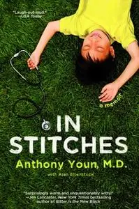 «In Stitches» by Anthony Youn