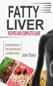 «Fatty Liver» by Jean Baker