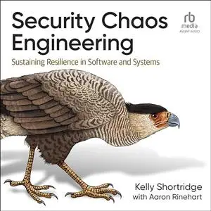 Security Chaos Engineering [Audiobook]