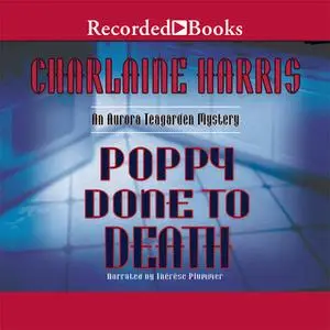 «Poppy Done to Death» by Charlaine Harris